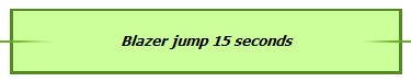Blazer jump 15 seconds